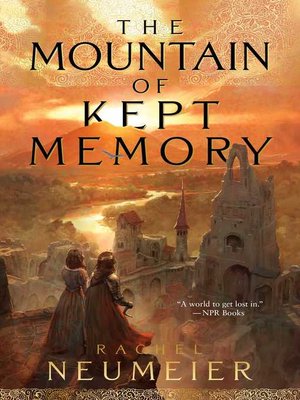 cover image of The Mountain of Kept Memory